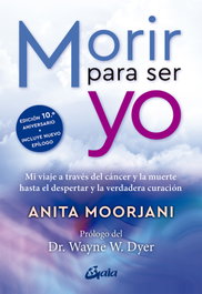 GAIA Morir para ser yo, Anita Moorjani - GAIA