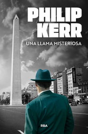 Una llama misteriosa, Philip Kerr - RBA