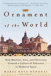 The Ornament of the World, Maria R Menocal - Little Brown