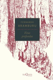 Vetas profundas, Fernando Aramburu - TUSQUETS