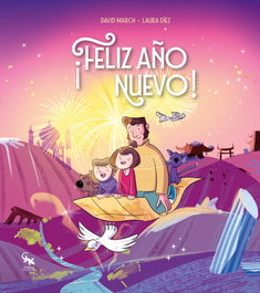 ¡FELIZ AÑO NUEVO!, David March - SARGANTANA EDITORIAL
