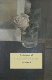 Sucederá la flor, Jesús Montiel - PRE-TEXTOS