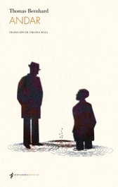 Andar, Thomas Bernhard - CONTRASEÑA