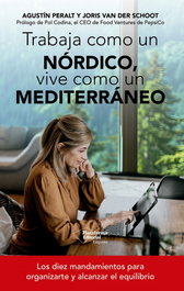 TRABAJA COMO UN NÓRDICO, VIVE COMO UN MEDITERRÁNEO, AA.VV. - PLATAFORMA EDITORIAL