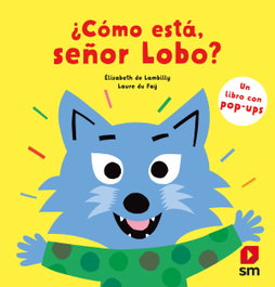 ¿Cómo está, señor Lobo? - Élisabeth de Lambilly - SM