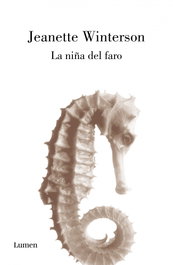 LUMEN, La niña del faro, Jeanette Winterson - LUMEN