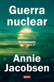 Guerra Nuclear, Annie Jacobsen - Debate