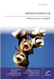 Medios públicos, Daniela Monje, Silvina Mercadal - EDUVIM (IBD)
