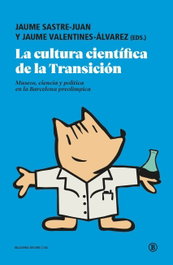 Cultura cientifica de la transicion, AA.VV. - BELLATERRA