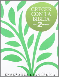 AKAL, Crecer con la Biblia 2º de Primaria - AKAL