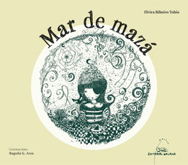 GALAXIA, Mar de mazá, Elvira Ribeiro Tobío - GALAXIA