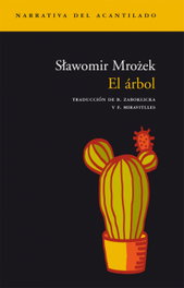ACANTILADO EDITORIAL, El árbol, Slawomir Mrozek - ACANTILADO EDITORIAL