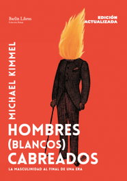 Hombres (blancos) cabreados [Edicion actualizada], BARLIN