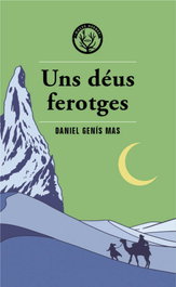 Uns déus ferotges, Daniel Genís - MALES HERBES