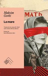 La mare, Maksim Gorki - L'Agulla Daurada