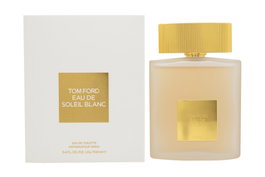 Tom Ford Eau de Soleil Blanc Eau de Toilette 100ml Spray