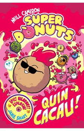 Penguin Random House Grupo Editorial, S.A.U. SUPER DONUTS VOL. 02 ¡QUIN CACAU!