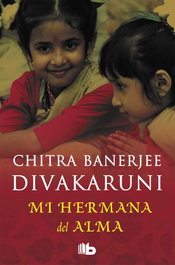 Mi hermana del alma, Chitra Banerjee Divakaruni - ZETA BOLSILLO