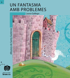 Un fantasma amb problemes, Laura Gallego García - BROMERA EDICIONS