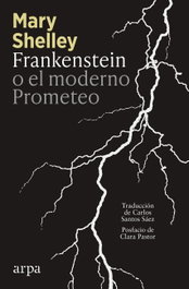 ARPA EDITORES, Frankenstein o el moderno Prometeo - Mary Shelley
