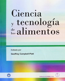ACRIBIA, Ciencia y tecnología de los alimentos, Campbell-platt, G. - ACRIBIA