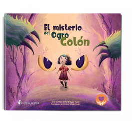 DODO EDITORIAL, El misterio del Ogro Golón, Maria Victoria Alonso - DODO EDITORIAL