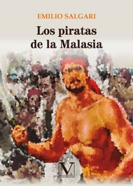 Los Piratas de la Malasia, Emilio Salgari - VERBUM