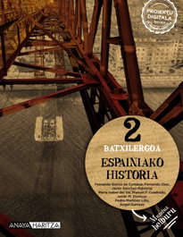ANAYA HARITZA, ESPAINIAKO HISTORIA 2ºBATXILERGOA. MUNDUA HELBURUA. EUSKADI 2023