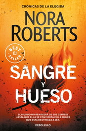 Sangre y hueso (Crónicas de la Elegida 2), Nora Roberts - DEBOLSILLO