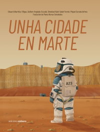 EMBORA, Unha Cidade en Marte