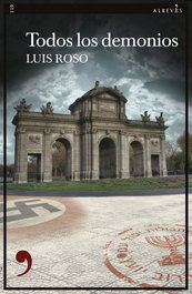 Todos los demonios, Luís Roso - ALREVES