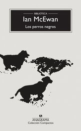 ANAGRAMA, Los perros negros, Ian McEwan - ANAGRAMA
