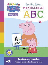 BEASCOA Aprendo con Peppa. Escribo letras mayúsculas