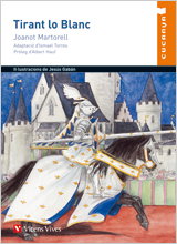 Tirant Lo Blanc, Joanot Martorell; Ismael Torres; Albert Guillem Hauf Valls - VICENS VIVES