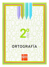 SM, Ortografía 2ºESO. Cuadernos de lengua, Ana María Alonso; Elena Fanjul - SM