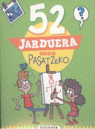 SUSAETA EDICIONES, (eus).52 jarduera ondo pasatzeko.(ref:9736-03) - SUSAETA EDICIONES