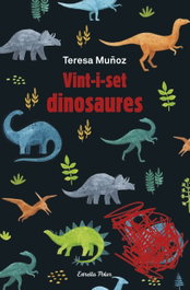 Vint-i-set dinosaures, Teresa Muñoz - ESTRELLA POLAR