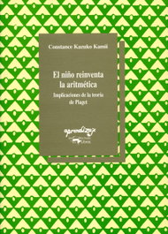 VISOR EDITORIAL, El niño reinventa la aritmética - Constance Kamii