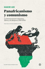 PANAFRICANISMO Y COMUNISMO, Hakim Adi - BELLATERRA