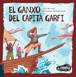 El ganxo del Capità Garfi, Vivim del Cuentu - BAULA