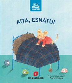 IKASMINA, Aita, esnatu!