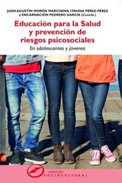 EDUCACION PAR LA SALUD Y PREVENCION DE RIESGOS PSICOSOCIALES, Moron, J.A.; Pérez-Pérez, I.; Pedrero, E. - NARCEA