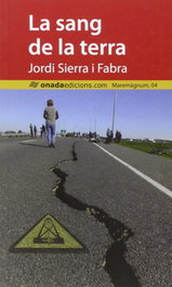 La sang de la terra, Jordi Sierra - ONADA EDICIONS