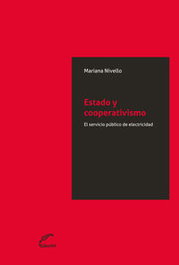 Estado y cooperativismo. El servicio público de electricidad, EDUVIM (IBD)