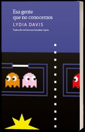 Esa gente que no conocemos, Lydia David - Eterna Cadencia
