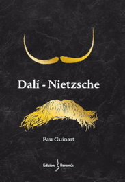Dalí-Nietzsche, Pau Guinart - Edicions Reremus