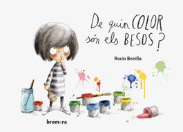 BROMERA EDICIONS, DE QUIN COLOR SON ELS BESOS?