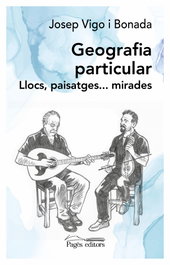 Geografia particular, Josep Vigo Bonada - PAGES EDITORS