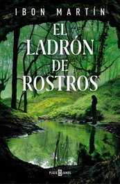 El ladrón de rostros, Ibon Martín - Plaza & Janes