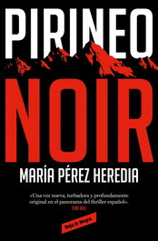 Pirinéo Noir, Maria Perez Heredia - Reservoir Books